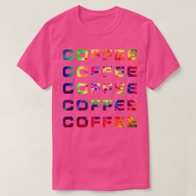 Pop-Kultur-Gefärbte Krawatte des Kaffees Grafische T-Shirt (Design vorne)