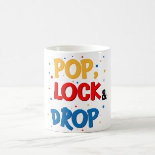 Pop, Lock & Drop Kaffeetasse