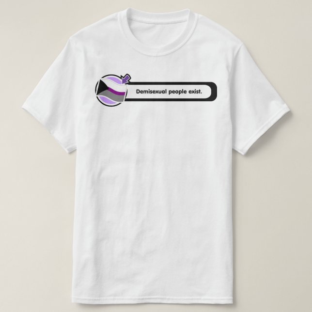 Pop-Oben Demisexual Leute existieren Shirt (Design vorne)