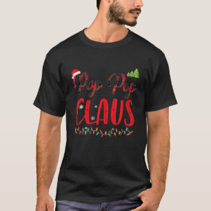 Pop Pop Claus Matching Family Christmas Pajamas Xm T-Shirt