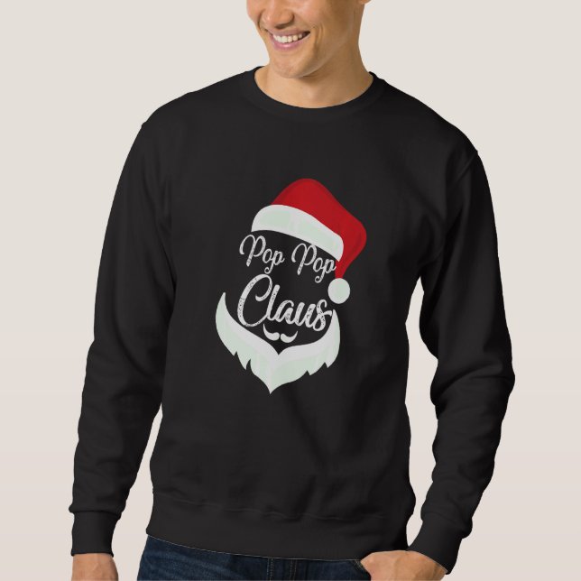 Pop Pop Claus Weihnachten Pajamas Santa Kostüme Ma Sweatshirt (Vorderseite)