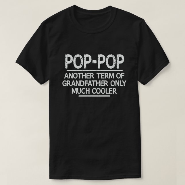 Pop-Pop Definition "Funny bedeutet Cool Großvater- T-Shirt (Design vorne)