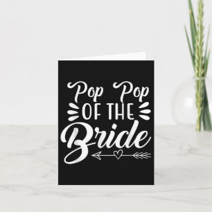 Pop Pop der Braut Hochzeitsfeier Bridal S Karte