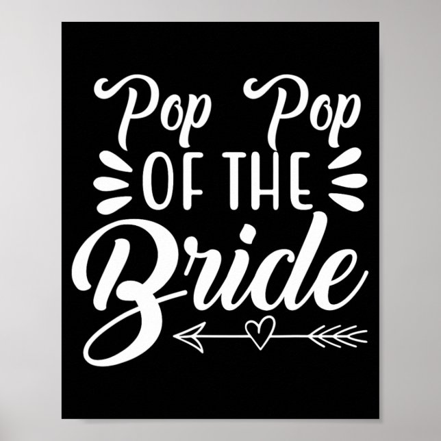 Pop Pop der Braut Hochzeitsfeier Bridal S Poster (Vorne)