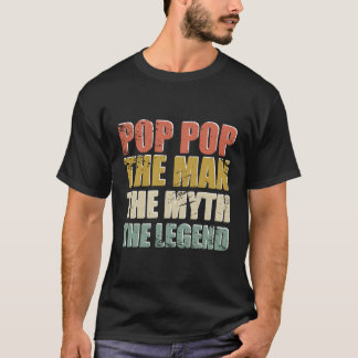 Pop-Pop Der Mythos der legendäre Vatertag T-Shirt