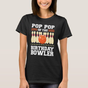 Pop Pop des Geburtstags Bowler Bday Bowling Party T-Shirt