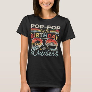 Pop-Pop des Geburtstags Cruiser Vacation Women T-Shirt