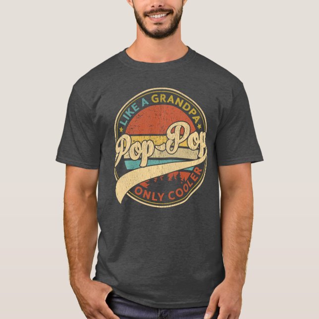 Pop Pop Like A Grandpa Only Cooler Retro PopPop Fa T-Shirt (Vorderseite)