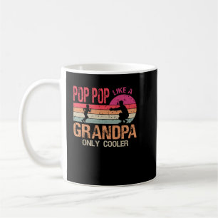 Pop Pop wie ein Opa Nur Cooler Funny Vater Papa Kaffeetasse