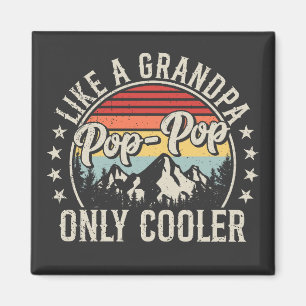 Pop-Pop wie ein Opa nur Cooler Retro-Platz Magnet