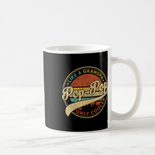 Pop Pop wie ein Opa nur Cooler Retro Pop-Pop F Kaffeetasse