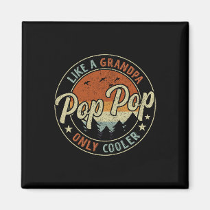 Pop Pop wie ein Opa nur Cooler Vintager Retro F Magnet
