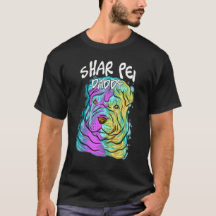 Pop Portrait Shar Pei Dog Vater Daddy Fathe T-Shirt