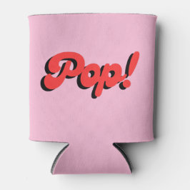 Pop! Roter und Rosa Koozie-Dosenkühler Dosenkühler