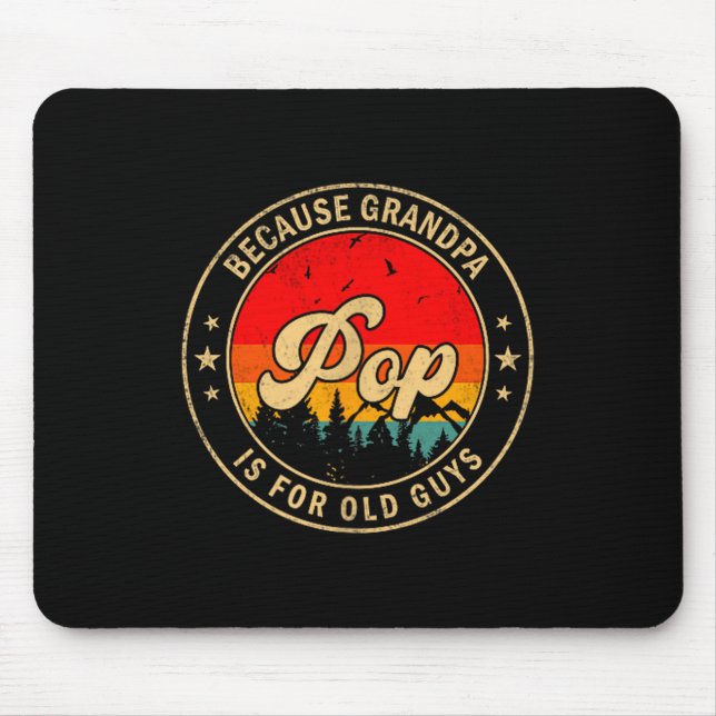 Pop weil Opa für alte Kunstwerke Mousepad (Vorne)