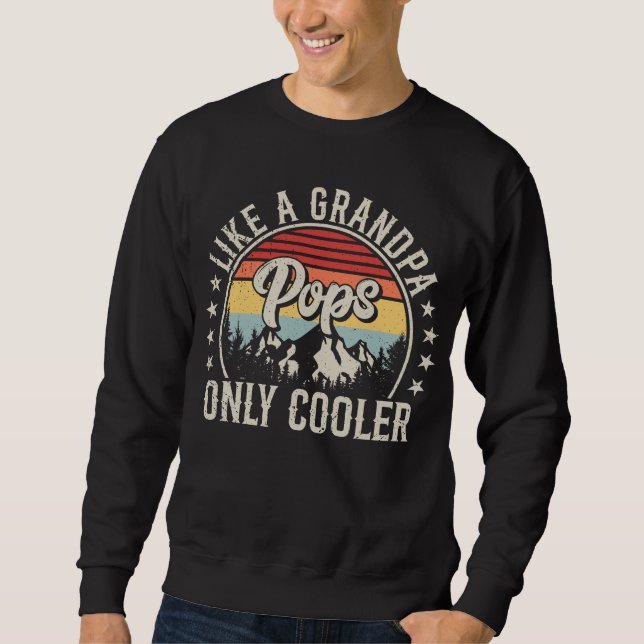 Pop wie Opa nur Cooler Retro-Männer Sweatshirt (Vorderseite)