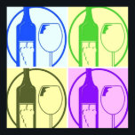Pop Wine Bottle und Glass Art Poster<br><div class="desc">coole Weinflaschen und Weingläser Pop Kunstdesign</div>
