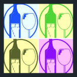 Pop Wine Bottle und Glass Art Poster<br><div class="desc">coole Weinflaschen und Weingläser Pop Kunstdesign</div>