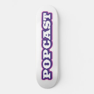 POPCAST-Skateboarddeck Skateboard
