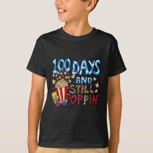 Popcorn 100 Schultage 100 Tage Und Immer Noch Knal T-Shirt