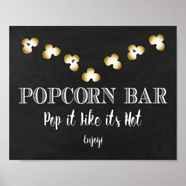 Popcorn Bar Sign - Pop wie es heiß ist Poster (Vorne)