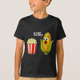 Popcorn Bist Du Bro Mais Lustiger Lebensmittel-Wor T-Shirt