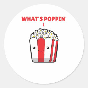 Popcorn Whats Poppin Funny Sprichwort Runder Aufkleber