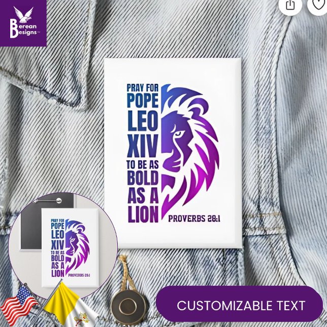 POPE LEO XIV beten Bold Lion Christlich katholisch Button (Celebrate the new pope with this customizable PRAY FOR POPE LEO XIV button.  Great favor gift.)