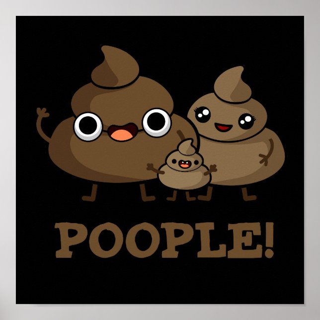 Popeople Funny Gekackt Pun Dark BG Poster (Vorne)