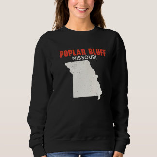 Poplar Bluff Missouri USA Staat America Travel Mis Sweatshirt
