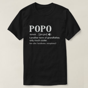 Popo Definition Funny bedeutet Cool Opa-Geschenk T-Shirt