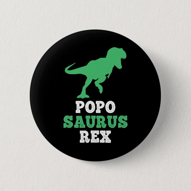 Popo-Saurus Rex Dino Dinosaurier Lustiger Poposaur Button (Vorderseite)