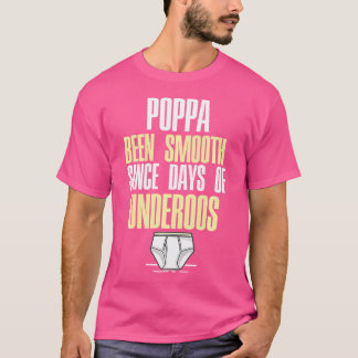 Poppa ist seit Tagen unter 90a Angesagt-Hop Cool T-Shirt