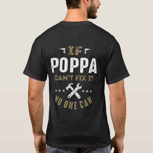Poppa kann es reparieren T-Shirt (Rückseite)