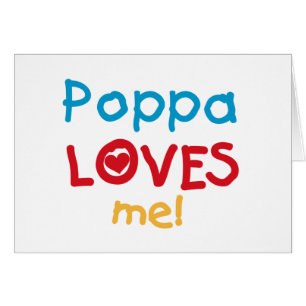 Poppa Lieben T - Shirt und Geschenke