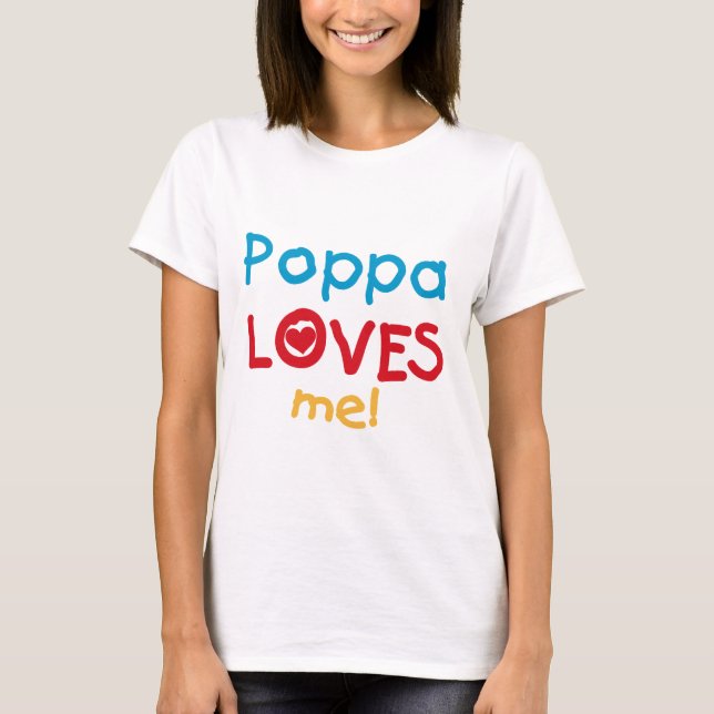 Poppa Lieben T - Shirt und Geschenke (Vorderseite)