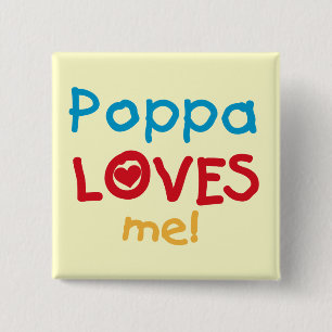 Poppa Lieben T - Shirt und Geschenke Button