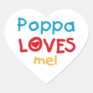 Poppa Lieben T - Shirt und Geschenke Herz-Aufkleber
