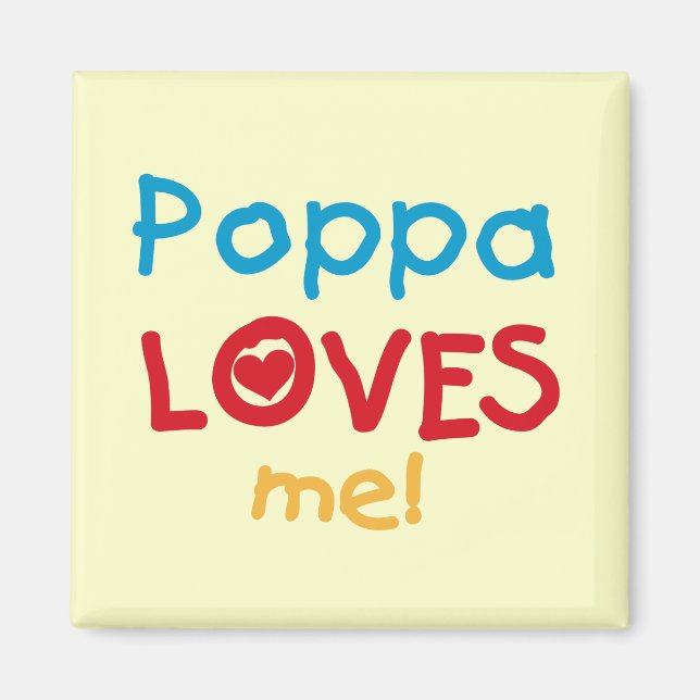 Poppa Lieben T - Shirt und Geschenke Magnet (Vorne)
