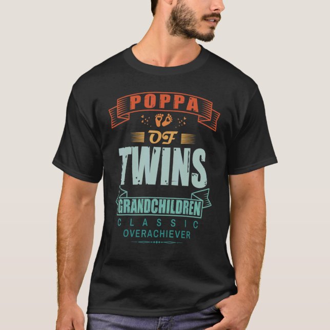 Poppa of Twin Grandchildren Klassischer Übererfüll T-Shirt (Vorderseite)