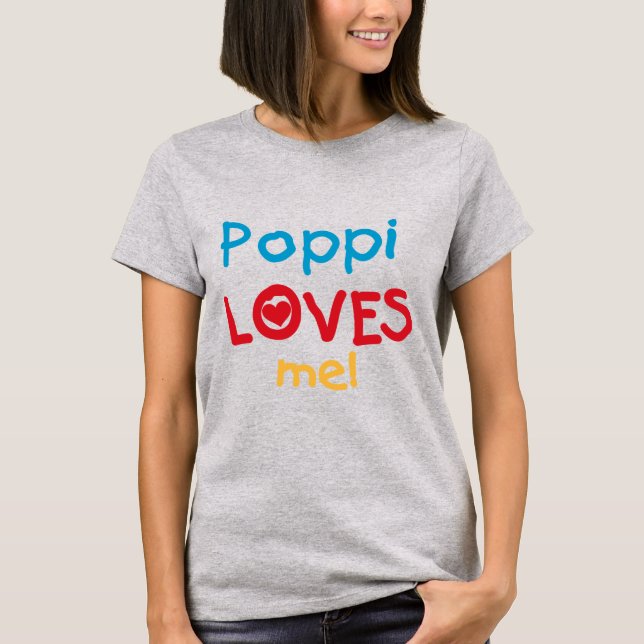 Poppi Lieben Me T - Shirt und Geschenke (Vorderseite)