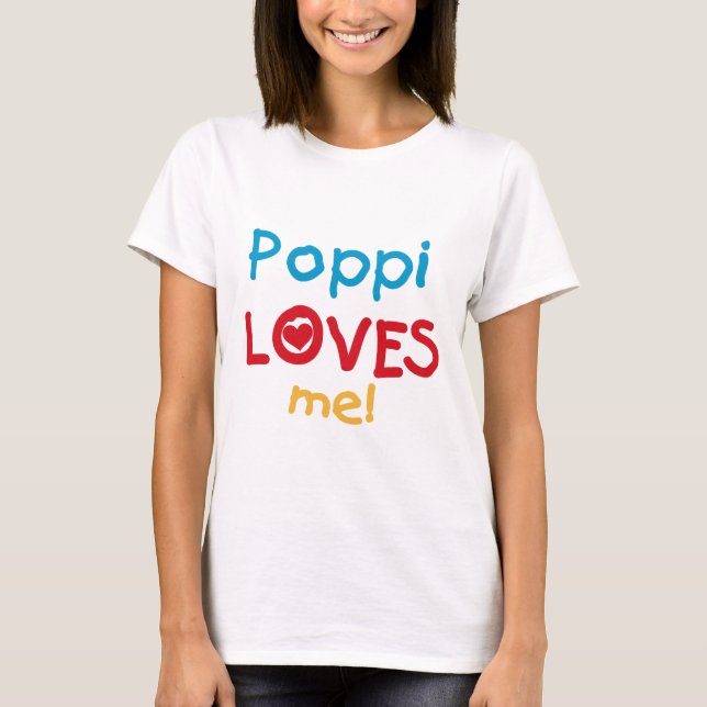 Poppi Lieben Me T - Shirt und Geschenke (Vorderseite)