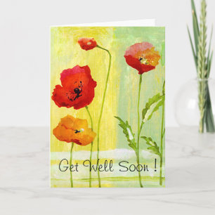 Poppies - Get Well Soon ! greeting card Karte