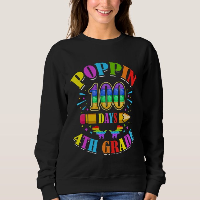 Poppin 100 Days 4th Grade Primary School Kid Eleme Sweatshirt (Vorderseite)