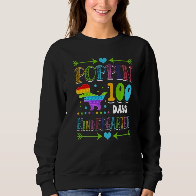 Poppin 100 Days Kindergarten School Dinosaur Schoo Sweatshirt (Vorderseite)