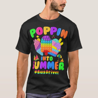 Poppin in den Sommer Pop Es Letzten Tag Schulbus D T-Shirt
