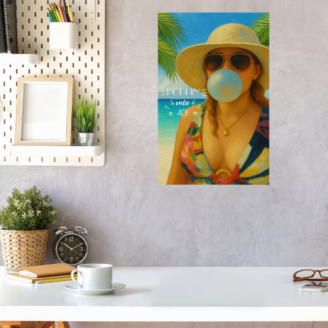 Poppin 'Into 40 Tropical Beach Babe Geburtstag Poster (Von Creator hochgeladen)