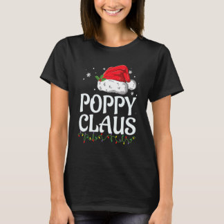 Poppy Claus Christmas Costume  Santa Matching Fami T-Shirt