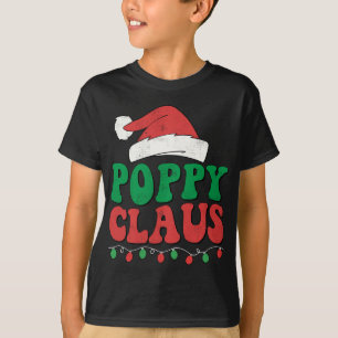 Poppy Claus Weihnachtsleuchten Familie passt zusam T-Shirt