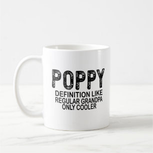 POPPY-Definition wie normale Opa nur Cooler Kaffeetasse